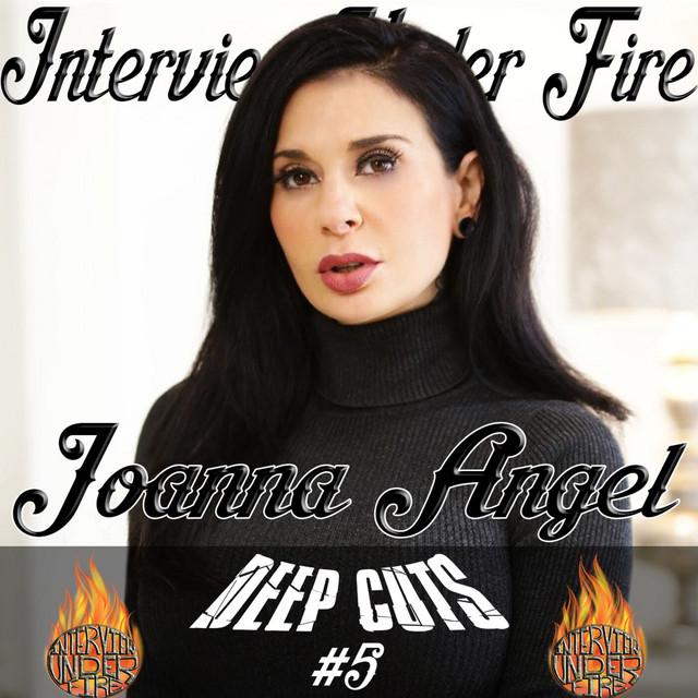 interview under fire podcast deep cuts e05 interview with joanna angel