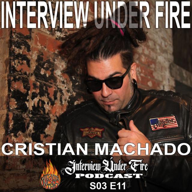 Interview Under Fire Podcast Season 03 Episode 11 Interview with Cristian Machado