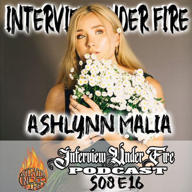interview under fire podcast s08 e16 interview with ashlynn malia