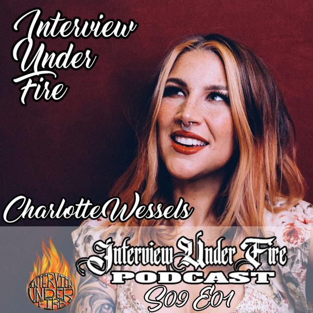 interview under fire podcast s09 e01 interview with charlotte wessels
