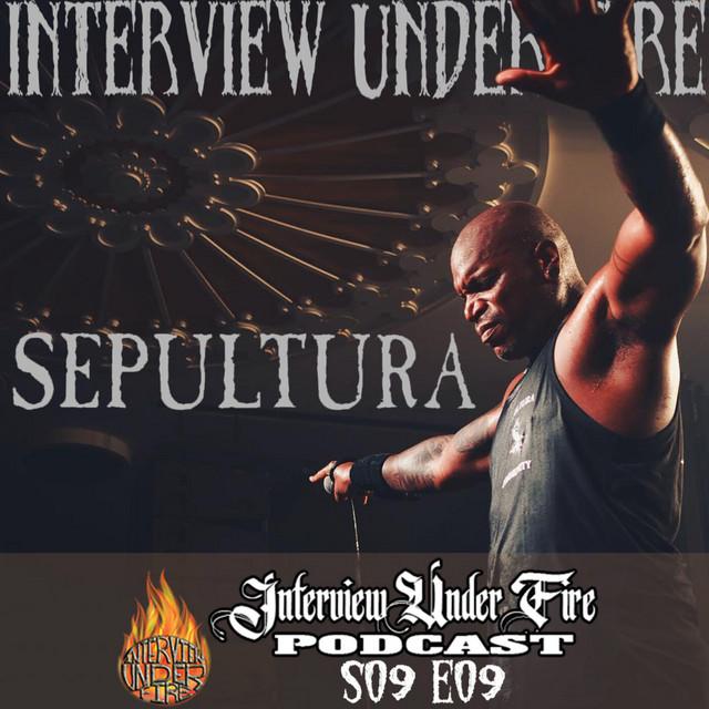 interview under fire podcast s09 e09 derrick green of sepultura