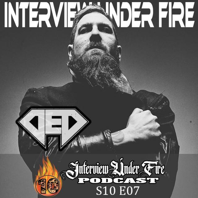 interview under fire podcast s10 e07 joe cotela of ded
