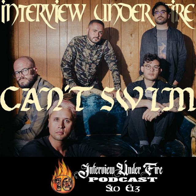 interview under fire podcast s10 e13 chris loporto of cant swim