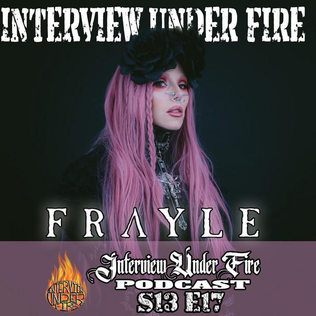 interview under fire podcast s13 e17 gwyn strang and sean bilovecky of frayle