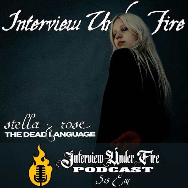 interview under fire podcast s15 e14 interview with stella rose gahan