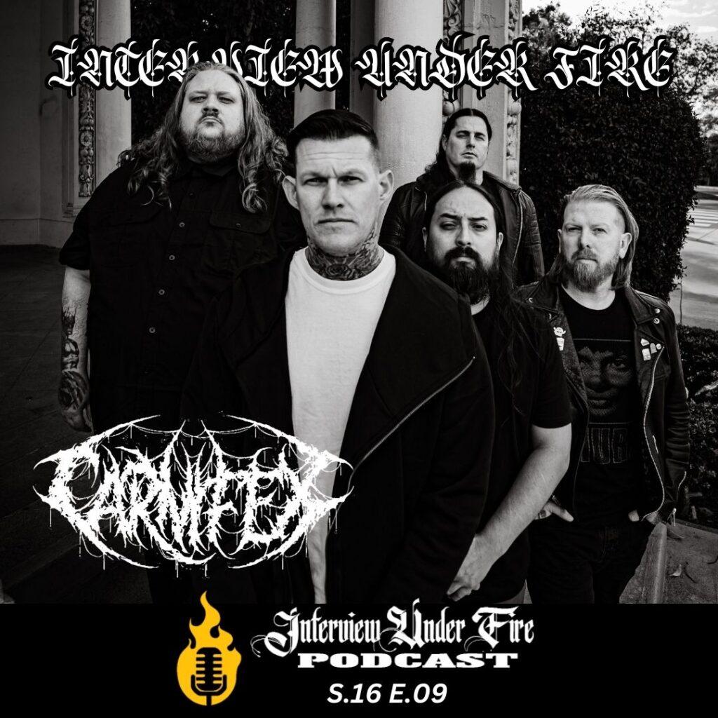 interview under fire podcast s16 e09 scott lewis of carnifex