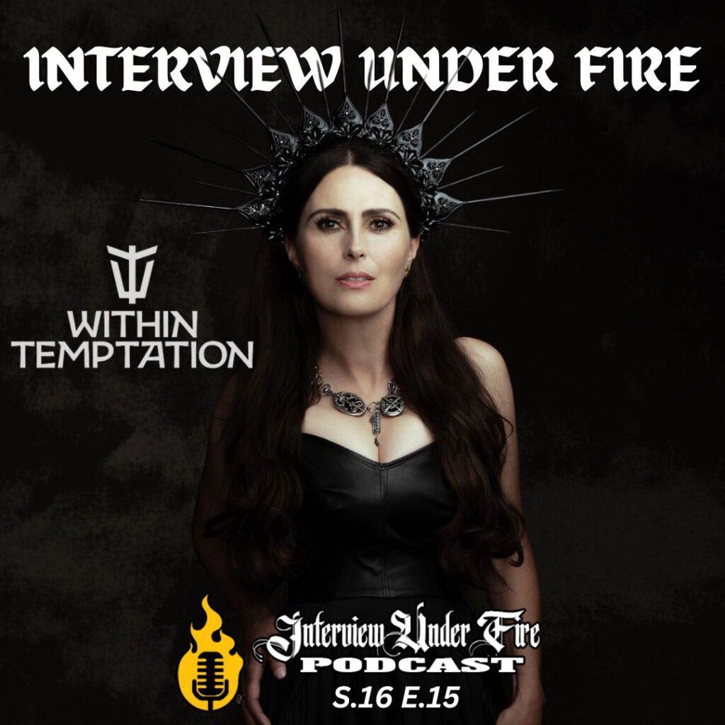 interview under fire podcast s16 e15 sharon den adel of within temptation