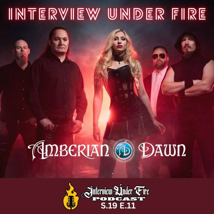 interview under fire podcast s19 e11 interview with amberian dawn